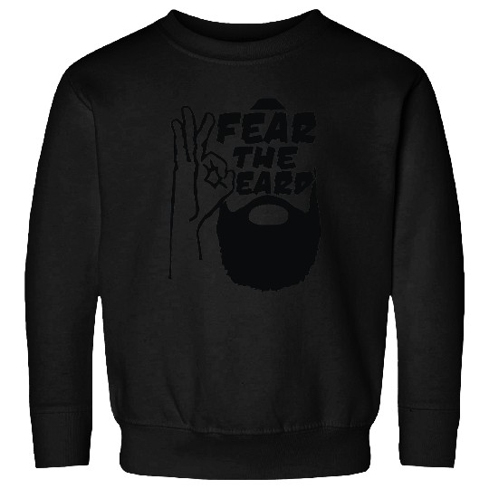 Fear The Beard Sweatshirts