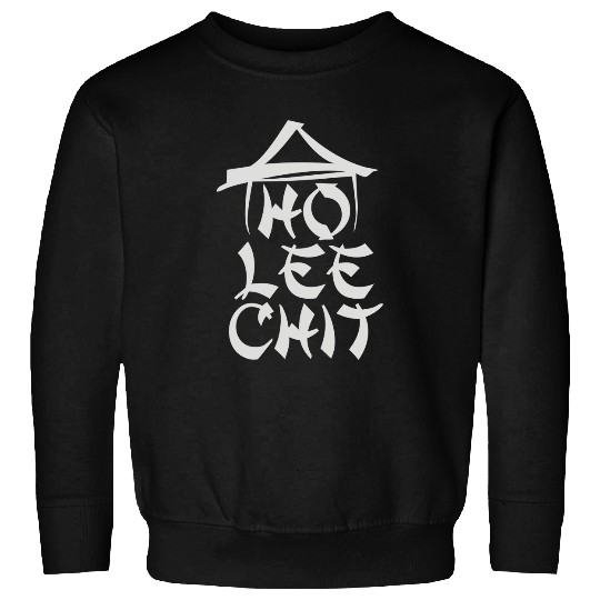 Ho Lee Chit (2) Sweatshirts