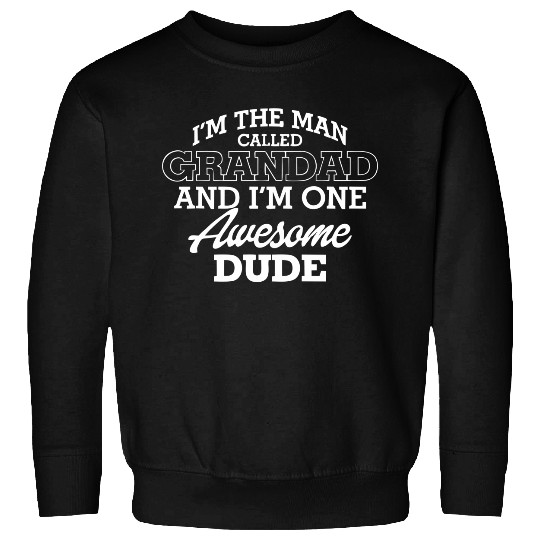 Im The Man Called Grandad Sweatshirts
