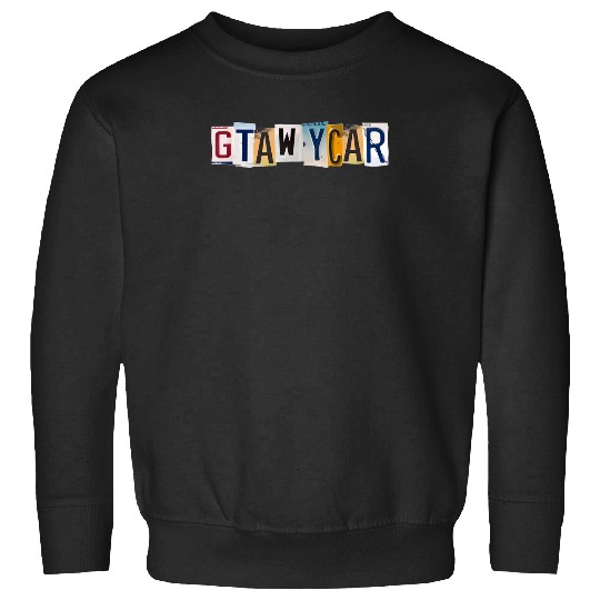 Discover Getaway Car Taylor 2471 Sweatshirts