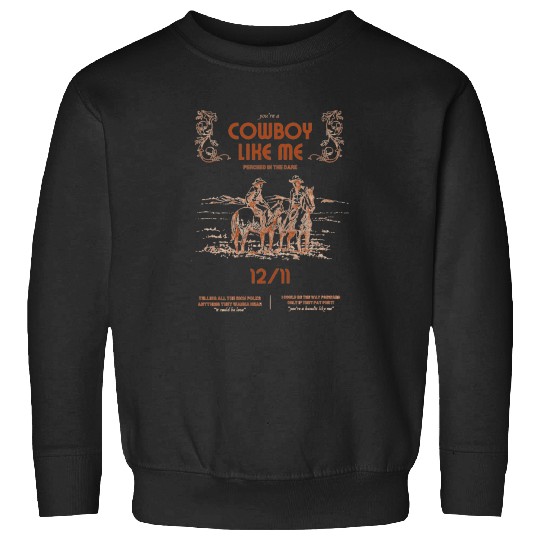 Discover Cowboy Like Me Taylor ) 1179 Sweatshirts