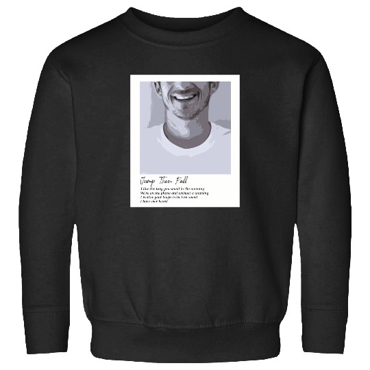 Discover Jump Then Fall - Taylor 3467 Sweatshirts