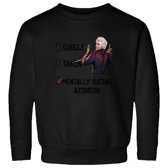 Astarion - Baldur's Gate 3 Mentally Dating Astarion Sweatshirts