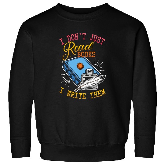 Author Writing Writer Literature Book Reading Reader Sweatshirts