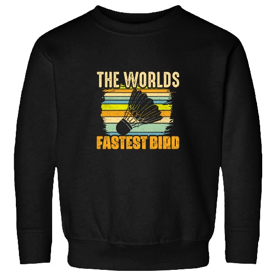 Discover The Worlds Fastest Bird Badminton Sport Shuttlecock Sweatshirts