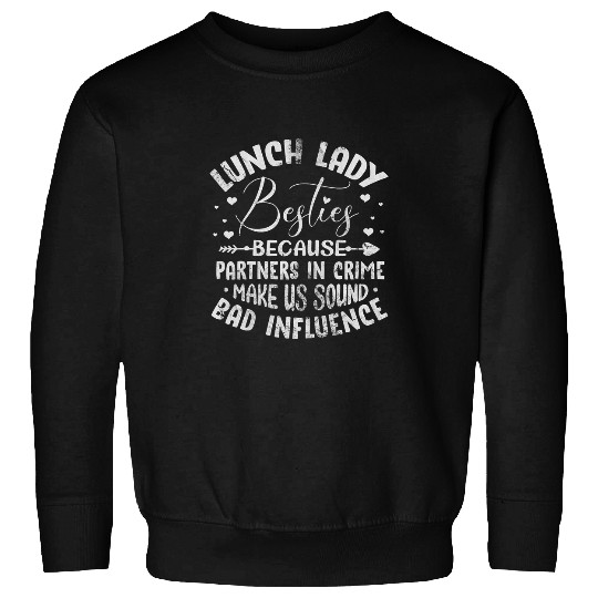 Womens Lunch Lady bestsies Lunch Ladies Cafeteria Worker Distressed Sweatshirts