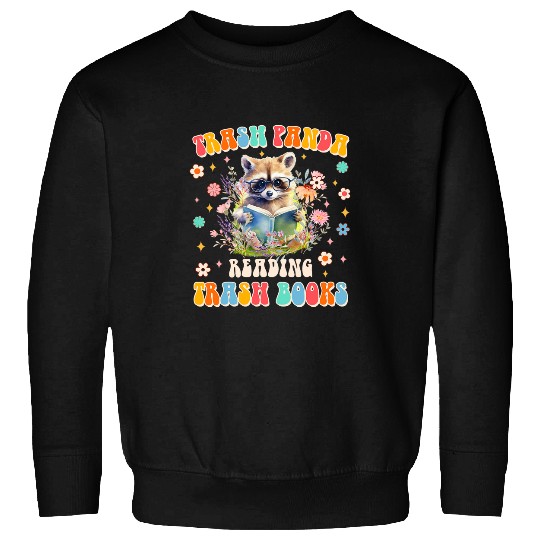 Book Lover Bookish Raccoon Trash Panda Reading Trash Books Sweatshirts