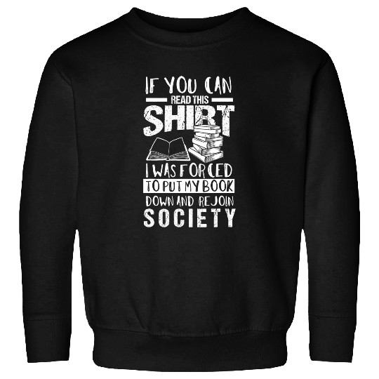 Book Lovers Read This Rejoin Society Sweatshirts