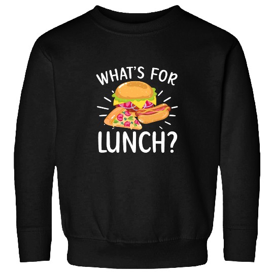 Whats For Lunch Lady Cafeteria Worker Lady Cook Sweatshirts