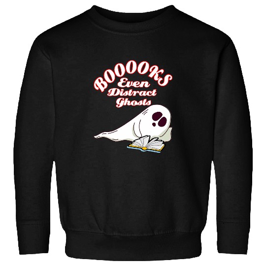 Booooks Even Distract ghostss Halloween Reading Book Sweatshirts