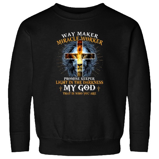 way maker miracle worker promise keeper 4 Sweatshirts