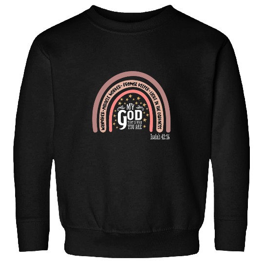 Way Maker Miracle Worker Promise Keeper Light God Sweatshirts