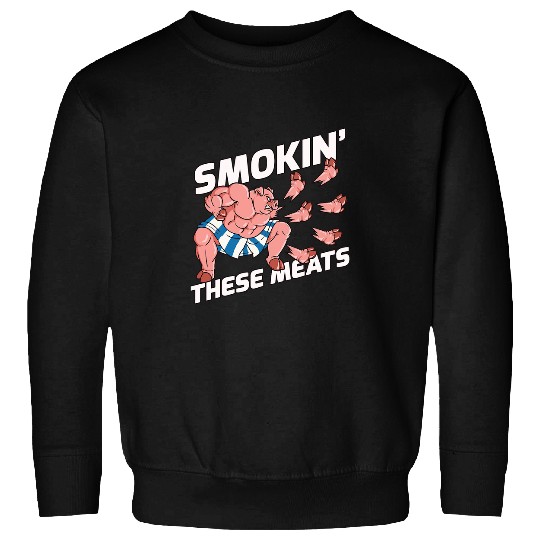 Smokin These Meats Pork Karate Delicious Ham Sweatshirts