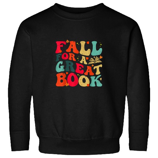 fall a great book science reading teacher thanksgiving Sweatshirts