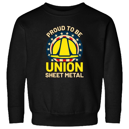 Sheetmetal SMART Union Construction Labor Union Worker Men Sweatshirts