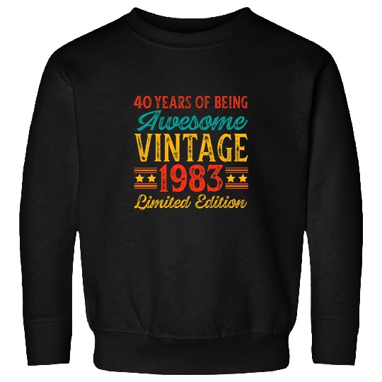 40th Birthday 40 Years Old Legend Since January 1983 Sweatshirts