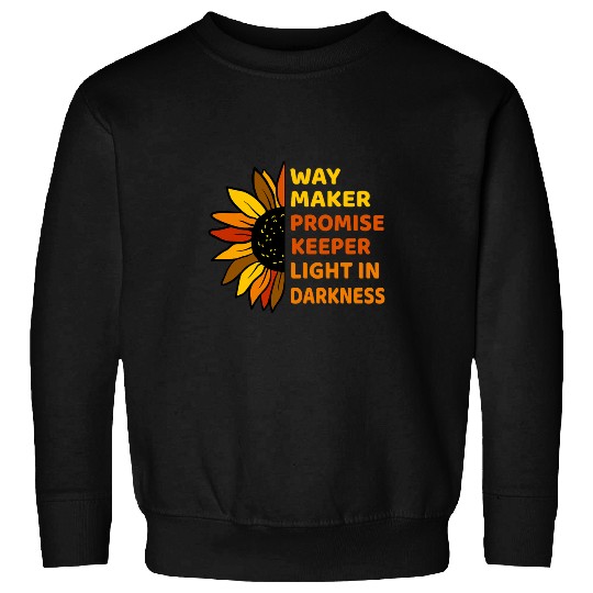 Way Maker Miracle Worker Promise Keeper Christian Gift Sweatshirts