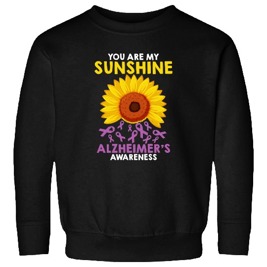 Alzheimer Awareness Disease You Are my Sunshine Alzheimer Awareness 30 Sweatshirts