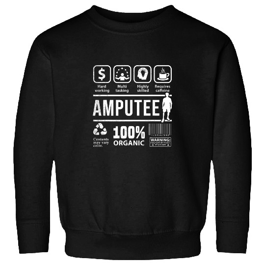 Amputee Funny Multi Tasking graphic theme amputation Sweatshirts
