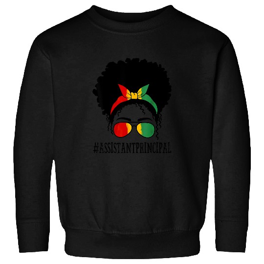 Assistant Principal Black Messy Bun Black History Month 2023 Sweatshirts