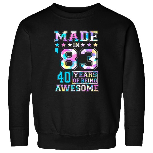 40 Year Old Women Gifts For 40th Birthday Gifts Born In 1983 Sweatshirts