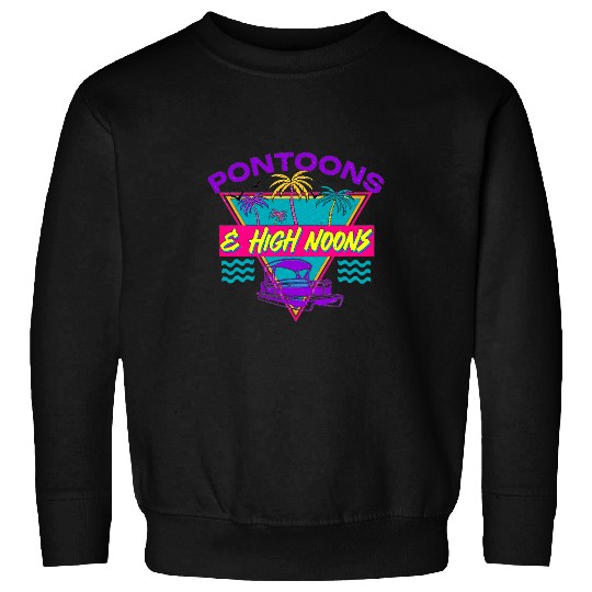 funny boat Quote Pontoons And High Noons Cool river rat Sweatshirts