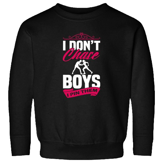 Funny Ringer Saying Wrestling I Dont Chase Boys Wrestler Sweatshirts