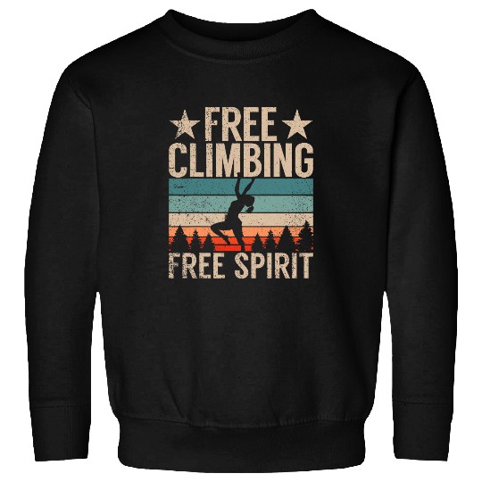 Climbing Climber frees Climbing Mountaineering and Bouldering Funny Freeclimbing 62 Climb Sweatshirts