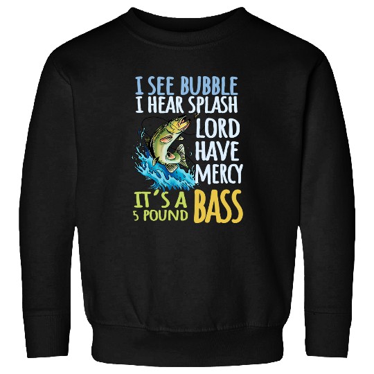 Fishing Bass Fishing Angling Sport Black Bass Fish Fisher Sweatshirts