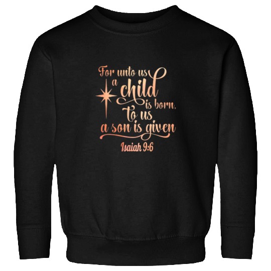 Christian For Unto Us A Child Is Born Christian Faith Star Of David Sweatshirts