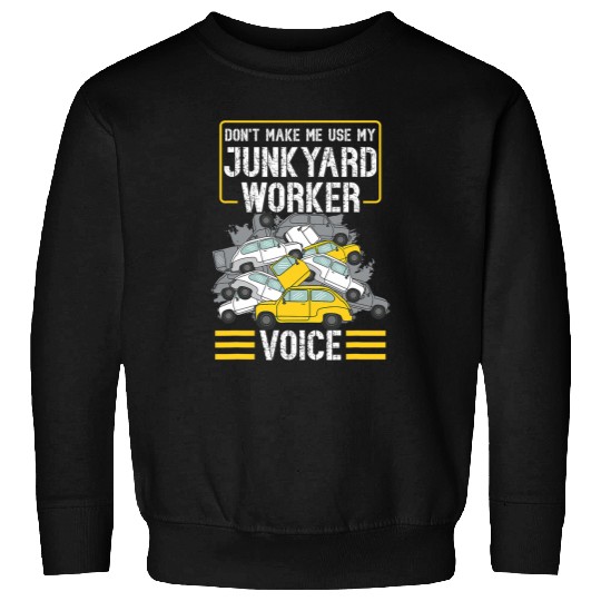 Scrapyard Maket make me use my Junkyard Worker Sweatshirts