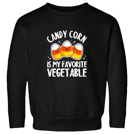 Candy Corn Is My Favorite Vegetable Retro Halloween Funny 239 Sweatshirts