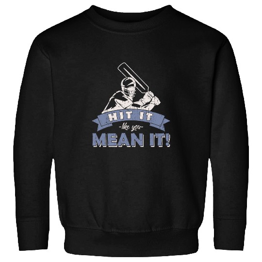 Cricket Fan Player Cricketer Umpire Batsman Crickt Sweatshirts