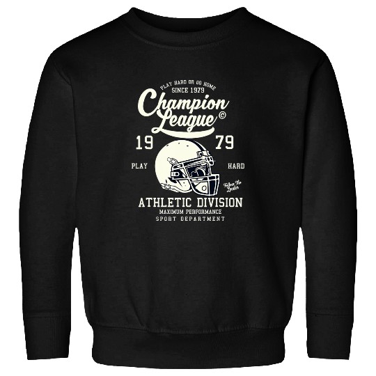Champion League Any given Sunday Sweatshirts