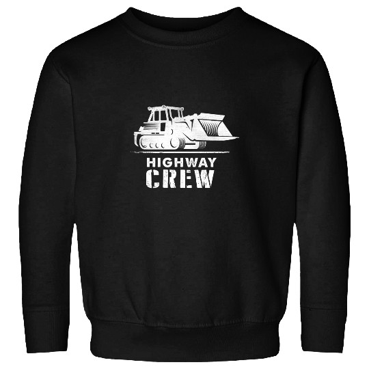 Highway Crew Construction Worker Road Safety Jobsite 1 Sweatshirts
