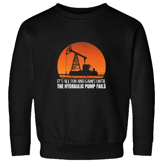Oilfield Roughneck Pump Drill Oil Fracking Oifield Worker Sweatshirts