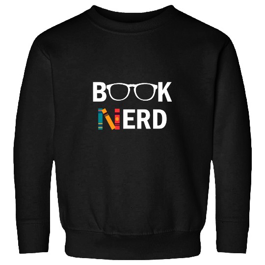 Funny Book Nerd Reading Tee for Librarians Sweatshirts