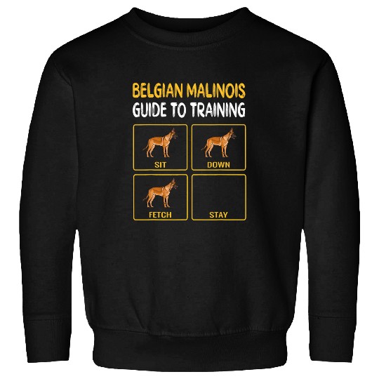Belgian Malinoi Guide To Training Dog Obedience 240 Sweatshirts