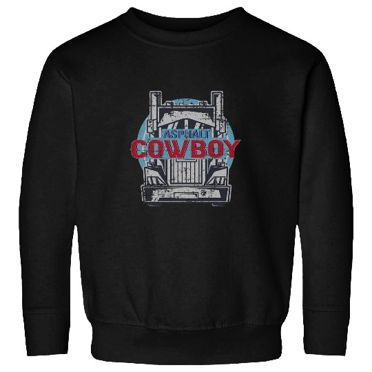 Asphalt Cowboy Cool Truck Driver Design Trucker 3 Sweatshirts