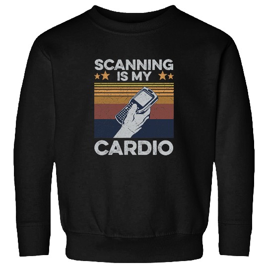 Scanning is my Cardio Quote for a Postal Office Worker Sweatshirts