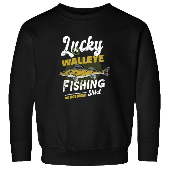 Fishing My Lucky Walleye Fishing Fishing Walleye Fisher Sweatshirts