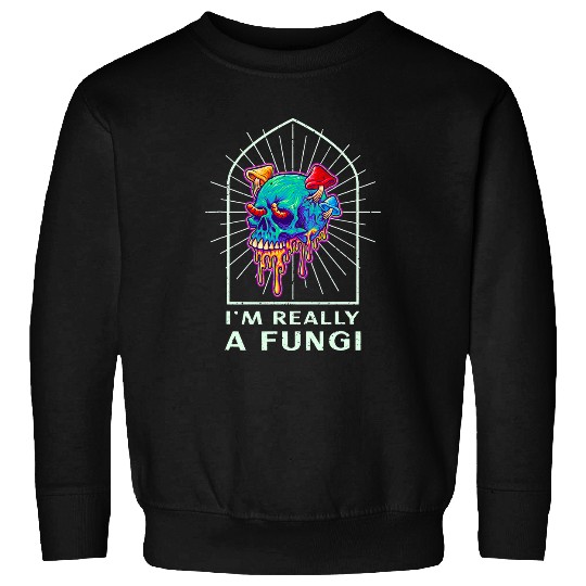 Skeletons Skulls Magic Mushrooms psychedelics Fungi Skull Sweatshirts