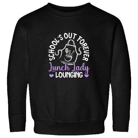 Retired Lunch Lady Lunch Boss Cafeteria Worker Retirement Sweatshirts