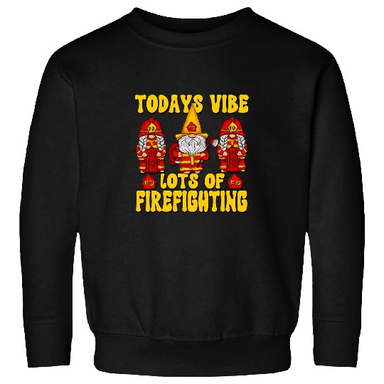 Fireman Firefighter Funny Fireman Accessories Three Gnomes For Firefighter Mom Firemen Sweatshirts