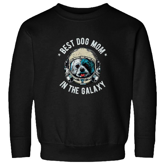Dog Maltese The bests Maltese dog Mom in the galaxy Maltese 23 Sweatshirts