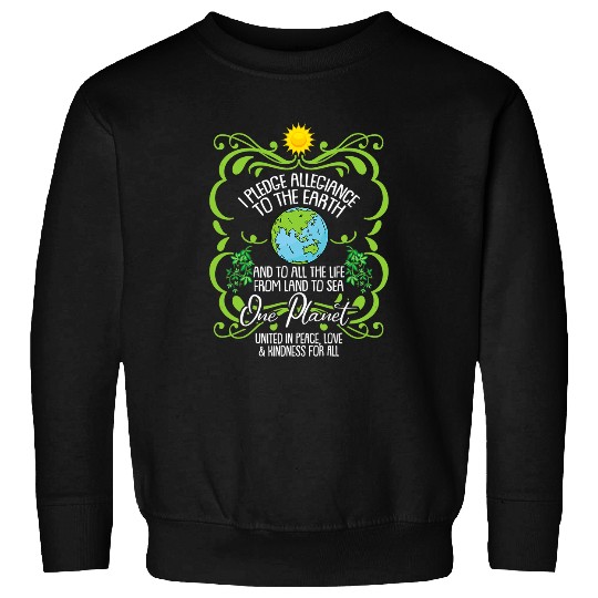 Earth Day Save The Planet Animals Nature Environmentalist Sweatshirts