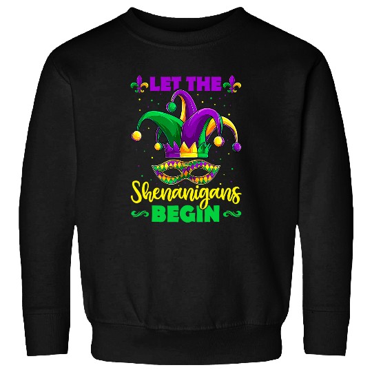 Let The Shenanigans Begin Mardi Gras NOLA Festival Sweatshirts