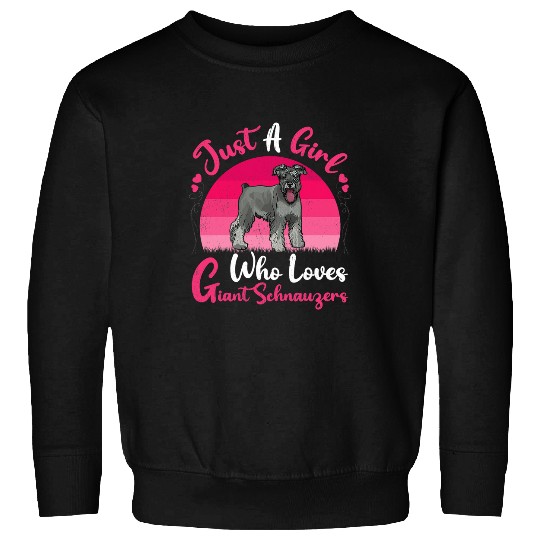 Dog Schnauzer vintages Dog Lover Just A Girl Who Loves Giant Schnauzers Sweatshirts