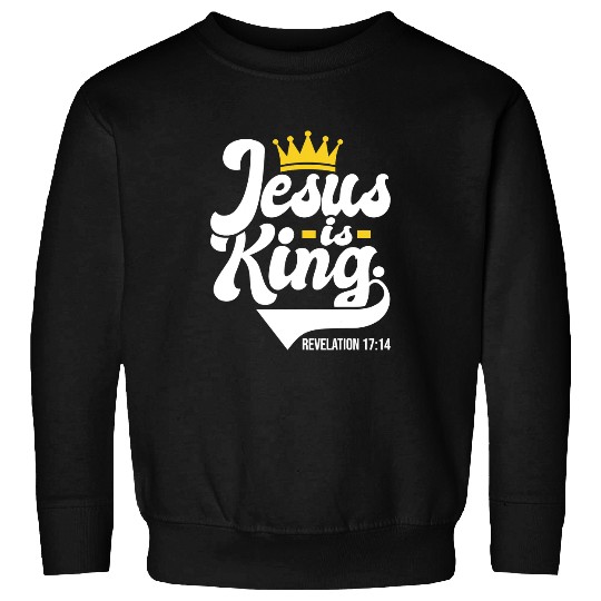 Christian Jesus Is King Revelation 1714 Christian Religious Bible420 Christ Sweatshirts