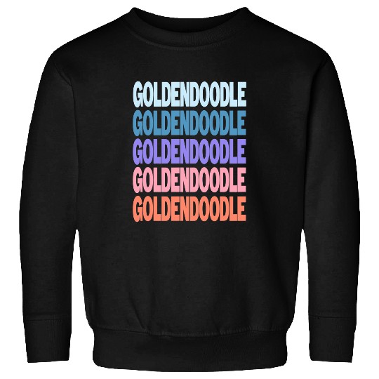 Dog Goldendoodle Funny Modern Repeated Text Design Goldendoodle Sweatshirts
